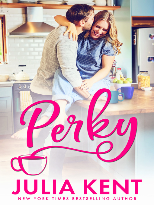 Title details for Perky by Julia Kent - Available